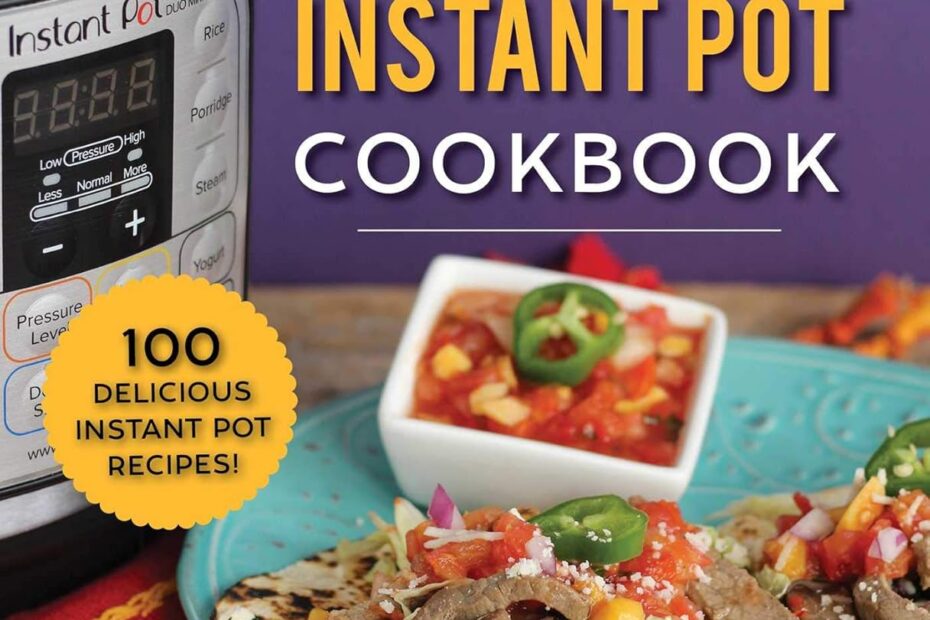 Unlock Flavor: Your Guide to 100 Instant Pot Delights!