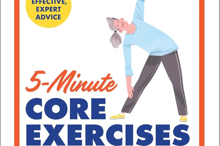 Boost Balance & Confidence: 5-Minute Core Exercises for Seniors Reviewed!