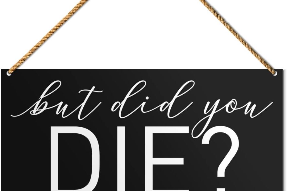 Motivate Your Workout: Review of the 'But Did You Die' Gym Sign Decor